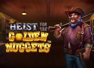 Heist for the Golden Nuggets - KISS69
