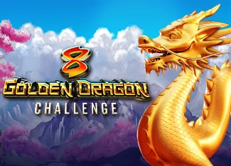 8 Golden Dragon Challenge - KISS69