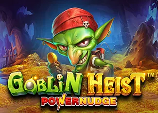 Goblin Heist Powernudge - KISS69